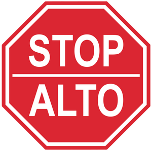 Stop Sign "Stop, Alto" Durable Matte Laminated Vinyl Floor Sign- Various Sizes Available