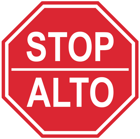 Stop Sign "Stop, Alto" Durable Matte Laminated Vinyl Floor Sign- Various Sizes Available