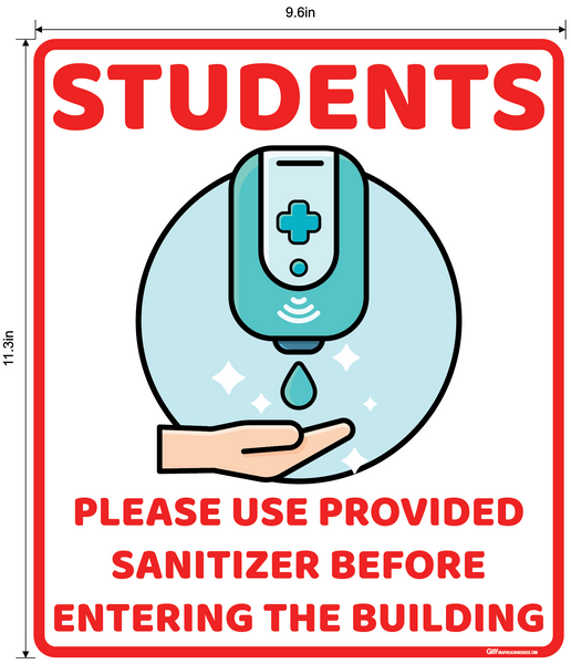 "Students Sanitize Before Entering" Adhesive Durable Vinyl Decal- Various Sizes/Colors Available