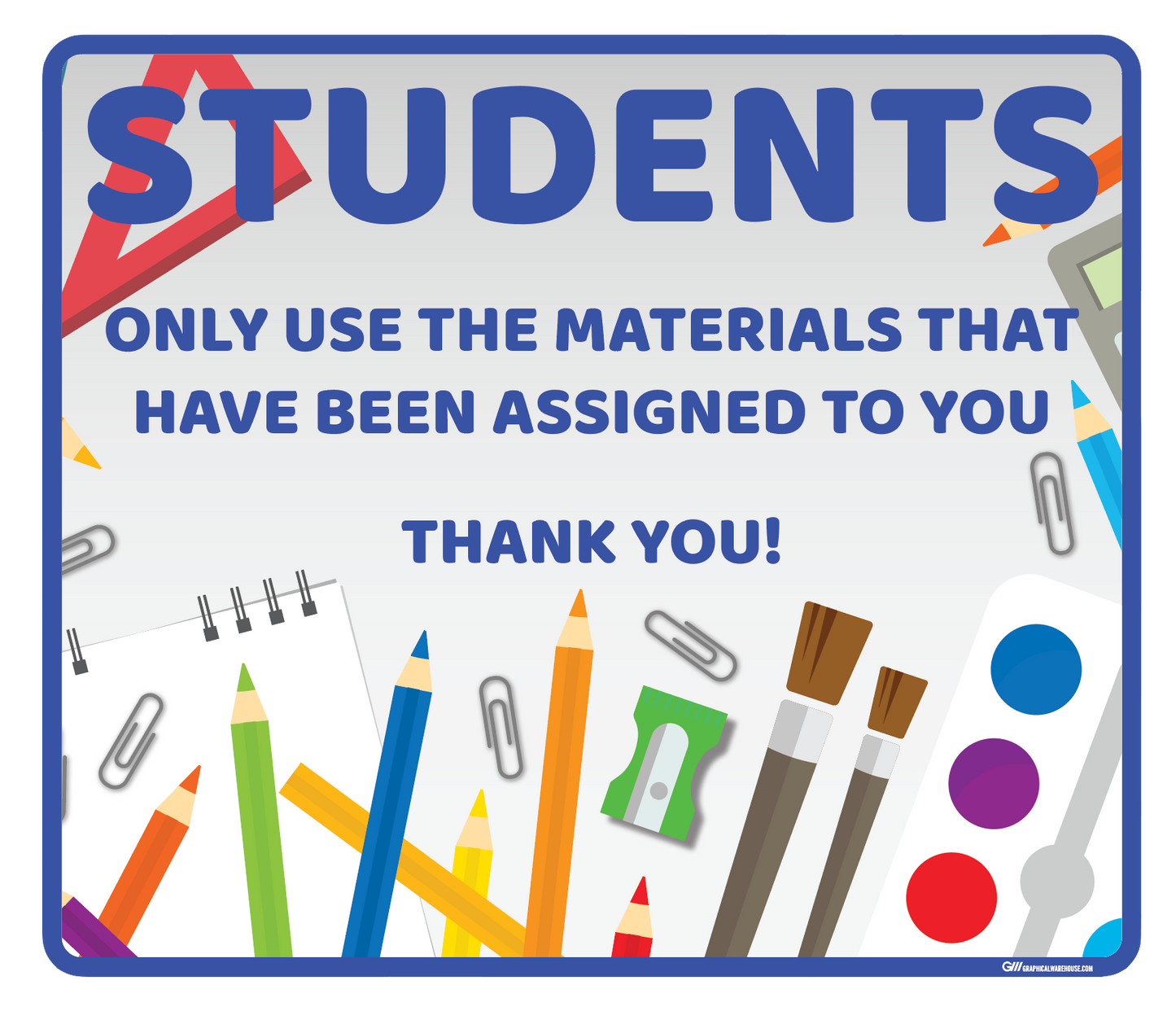 "Students Use Assigned Materials" Adhesive Durable Vinyl Decal- Various Sizes/Colors Available