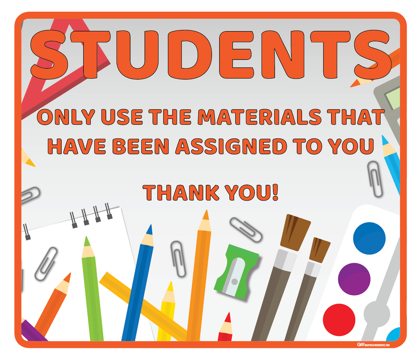 "Students Use Assigned Materials" Adhesive Durable Vinyl Decal- Various Sizes/Colors Available