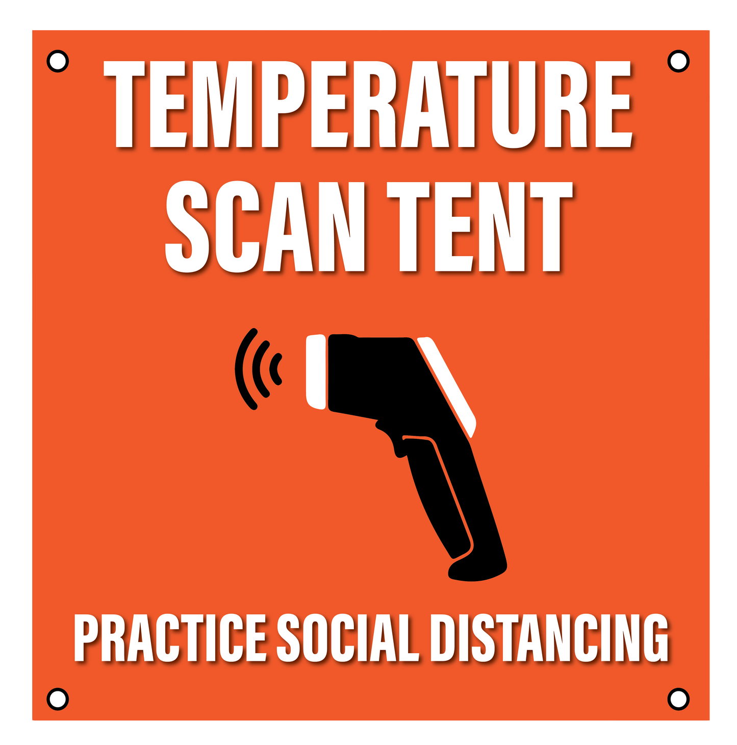 "Temperature Scan Tent"- Durable Laminated 10 mm Coroplast- 24"