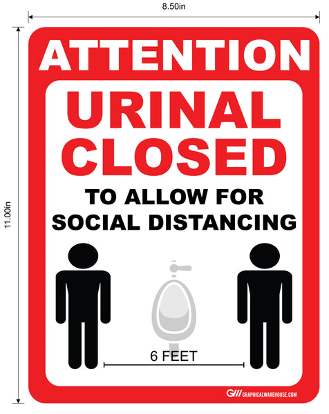 "Attention: Urinal Closed To Allow For Social Distance" Adhesive Durable Vinyl Decal- 8.5x11”