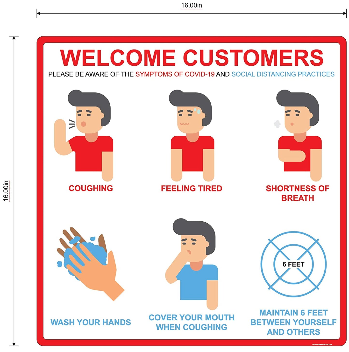 "Welcome Customers: Symptoms of COVID-19 and Social Distancing" Adhesive Durable Vinyl Decal- 16x16”