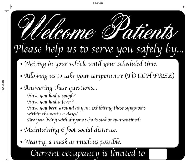 "Welcome Patients, Help Us Serve You Safely" Adhesive Durable Vinyl Decal- 14x12”