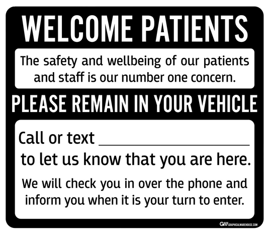 "Welcome Patients, Please Remain in Your Vehicle" Adhesive Durable Vinyl Decal- Various Sizes/Colors Available