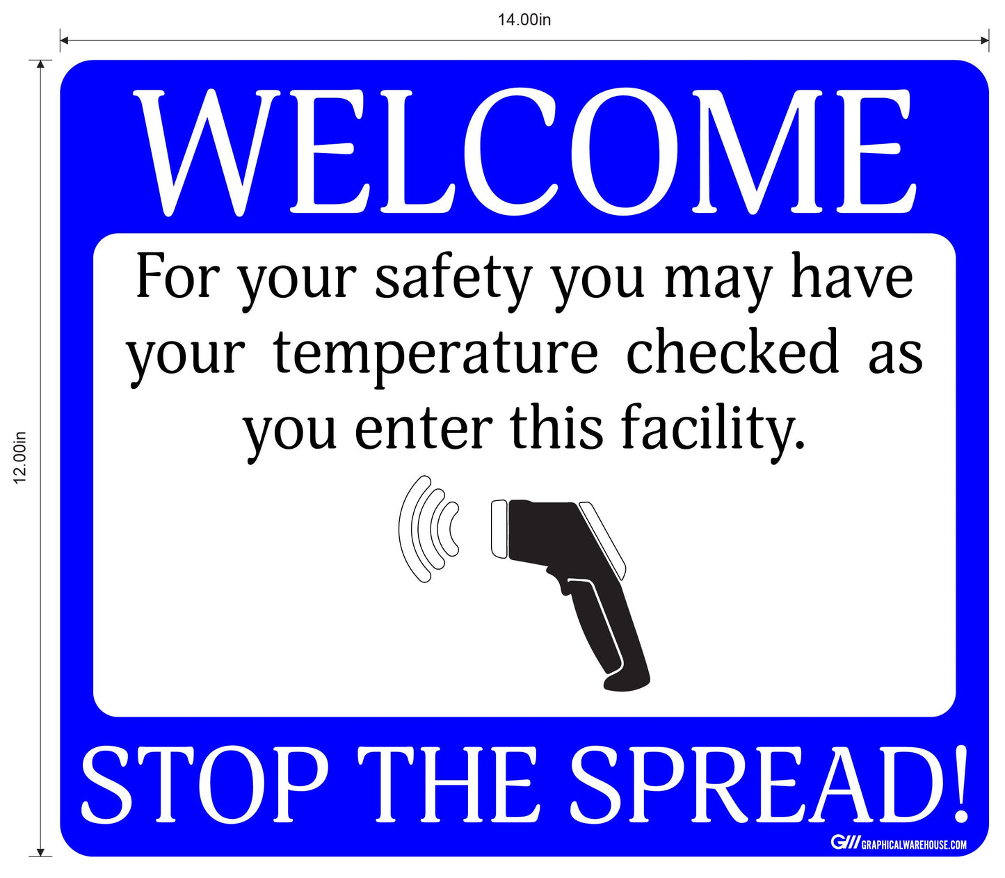 "Stop The Spread" Temperature Check Point- Adhesive Durable Vinyl Decal- 14x12”