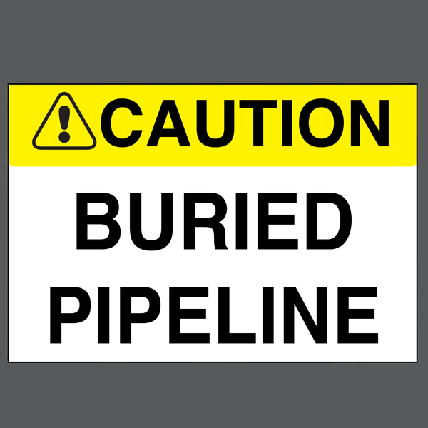 Caution "Buried Pipeline" Durable Matte Laminated Vinyl Floor Sign- Various Sizes Available