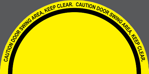 "Caution Door Swing Area, Keep Clear" Full Door Swing- Durable Matte Laminated Vinyl Floor Sign- Various Sizes Available