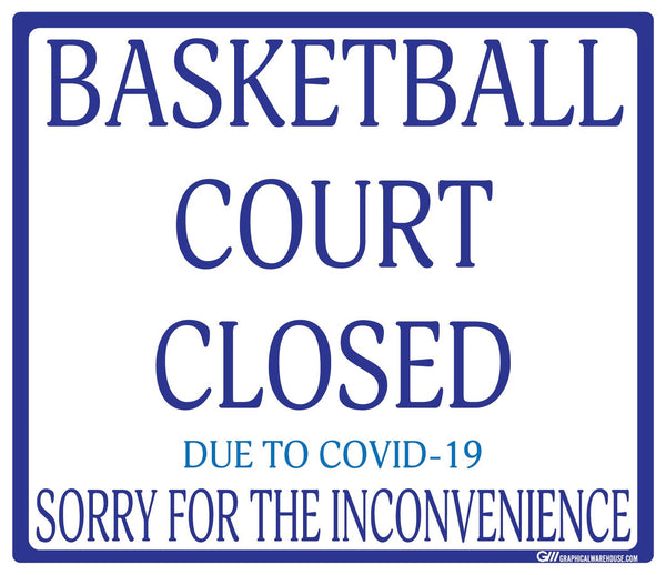 "Basketball Court Closed" Adhesive Durable Vinyl Decal- Various Sizes Available